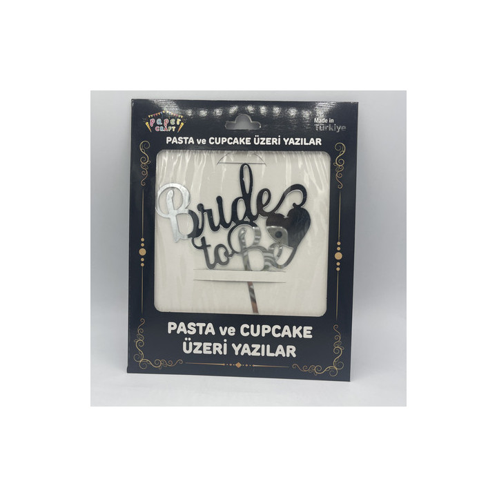 Bride to be pleksi Gümüş renk pasta yazısı