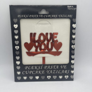 I love you pleksi kırmızı renk pasta yazısı